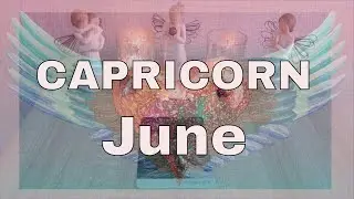 Capricorn June 2021, Tarot Reading, You Have Everything You Need!