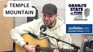 Temple Mountain on Granite State of Mind w/Rob Azevedo
