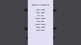 British 're' or American 'er' | Common IELTS Spelling Mistakes