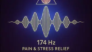 🎧 174 Hz &ndash; Pain & Stress Relief | Deep Grounding Frequency