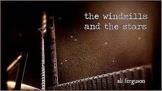 Ali Ferguson - The Windmills and the Stars. 2011. Progressive Rock. Crossover Prog. Full Album