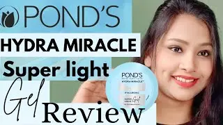 PONDS HYDRA MIRACLES SUPER LIGHT GEL MOISTURIZER| GEL MOISTURIZER| PONDS