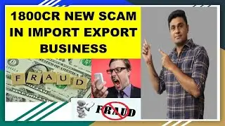 BRAIN BEHIND  THE  NEW SCAM IN IMPORT EXPORT BUSINESS OF 1800CR IN INDIA