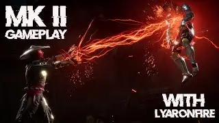 Mortal Kombat 11 gameplay with Lyaronfire