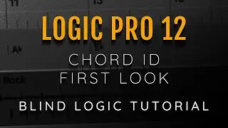 First Look At How TO Use Logic Pro 12 Chord ID For The Blind With Keyboard Commands And VoiceOver!