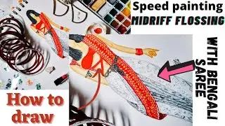 SPEED PAINTING MIDRIFF FLOSSING|BANGALI|SAREE|FASHION ILLUSTRATIONHOWTODRAW inspired by @komalpandey