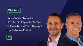 From Vision to Value: How to Build an AI Center of Excellence That Powers the Future of Work