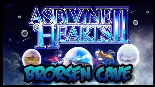 Asdivine Hearts 2 | Brorsen Cave (Expert)