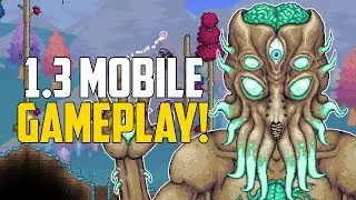 Terraria 1.3 Mobile Update | GAMEPLAY FOOTAGE & New Developers! | 1.3 Update