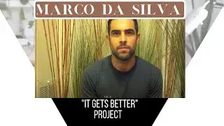 Marco da Silva - It gets better project 2011