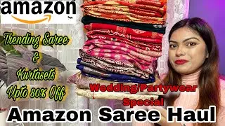 Amazon Saree Haul || Wedding/Partywear Special 