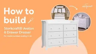 HOW TO BUILD! STORKCRAFT AVALON 6 DRAWER DRESSER | Assembly Video for Model Number 