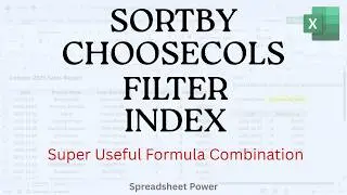 SORTBY, CHOOSECOLS, FILTER and INDEX Formula Combination in Excel