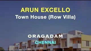Oragadam Row Villa For Sale | Arun Excello Town House 2 | Villa in Chennai | Oragadam House