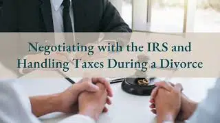 IRS and Divorce - Insider Divorce Podcast