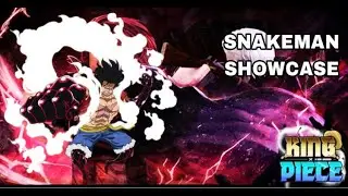 Snakeman / Gear Fourth Showcase (King Legacy)