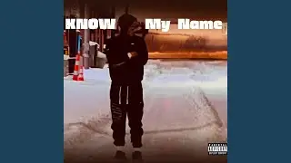 Know My Name