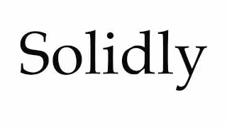 How to Pronounce Solidly