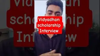 vidyadhan scholarship interview questions #vidyadhanscholarship #vidyadhan #shorts #scholarship