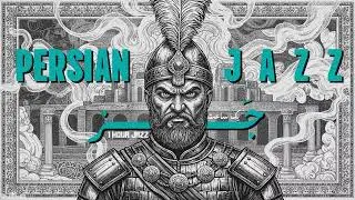 Hours of Persian Jazz &mdash; Iranian Music for Work, Study & Calm