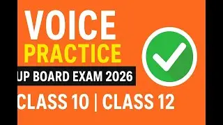Voice (Active & Passive) Practice | Class 10 & 12 English Grammar | UP Board Exam 2026 | Full Explan