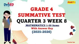 GRADE 4 SUMMATIVE TEST QUARTER3 WEEK 8 (MATHEMATICS WITH ANSWER KEY Follow