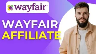 How to Become a Wayfair Affiliate (Step-by-Step Guide)