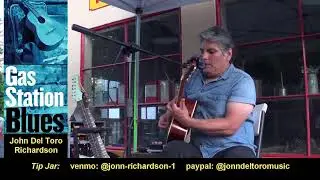 Gas Station Blues - John Del Toro Richardson 7/10/2025