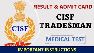 CISF CONSTABLE TRADESMAN 2022 | RESULT & MEDICAL TEST ADMIT CARD OUT | IMPORTANT INSTRUCTIONS