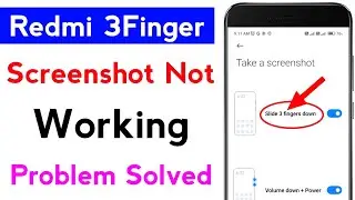 redmi mobile 3 finger screenshot not working problem solved | three finger screenshot problem