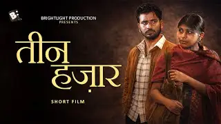 Teen Hazaar | A Powerful Hindi Short Film on Dignity & Survival