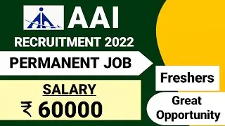 AAI Recruitment 2022 | Fresher| Permanent Job| AAI New Vacancy 2022 | AAI Notification 2022|AAI Jobs
