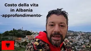 AFFITTI DA 150€, CENA FUORI DA 10 €, LUCE GAS A POCO -PARLIAMO DI ALBANIA 🇦🇱-