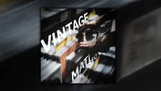 Mati - VINTAGE feat. Seq