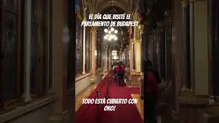 El d&iacute;a que visit&eacute; el parlamento de Budapest, no podr&aacute;s creer que todo est&aacute; cubierto de oro y lujo