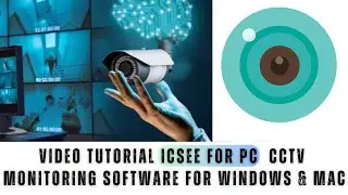 How to Use iCSEE for PC | Easy Installation on Windows & Mac