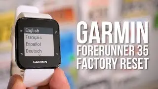 Garmin Forerunner 35 | Factory Reset