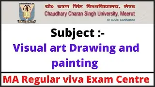 ccsu ma regular visual art drawing and painting viva centre | ccsu ma regular viva exam centre 2022