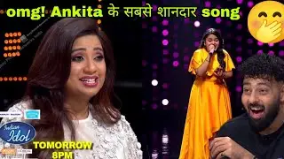 Ankita New promo video Indian idol 16 upcoming episode || Indian idol 16 new promo video ankita 
