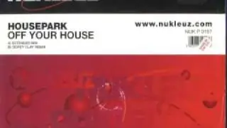 Housepark - Off Your House (Extended Mix)