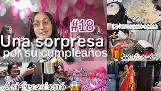 Tortillas de harina paso a paso ✨le preparamos a Yatziri una sorpresa 🎉🎊por su cumpleaños 🎂 