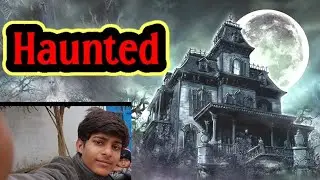 Ham Kitni Haunted Location Par Agaye ☠️💀