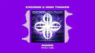 Excision & Dion Timmer - Bones (2019) [DVMLV_1291]