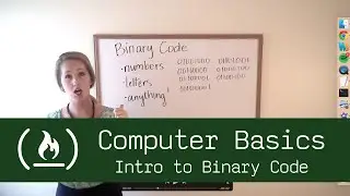 Computer Basics 3: Intro to Binary Code
