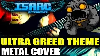 Chorus Mortus Remix - Ultra Greed Theme Metal Cover - Binding Of Isaac Afterbirth Metal Cover