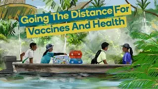Going The Distance For Vaccines and Health - In Ecuador and Beyond