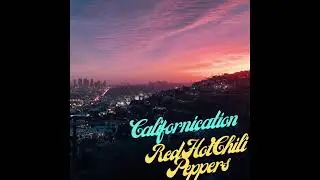 Californication - Red Hot Chili Peppers - Slowed - Reverb