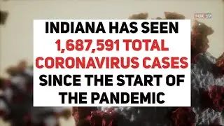 Indiana COVID update: 261 new cases, 15 more deaths