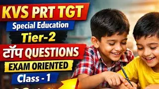 KVS Special Education PRT /TGT Questions Class -1
