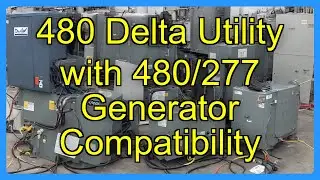 480 Delta Utility with 480/277 Generator Compatibility